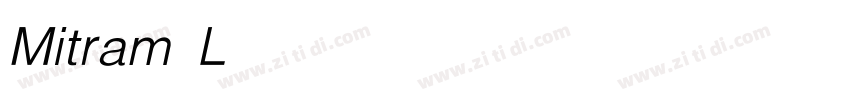 Mitram LightItalic字体转换